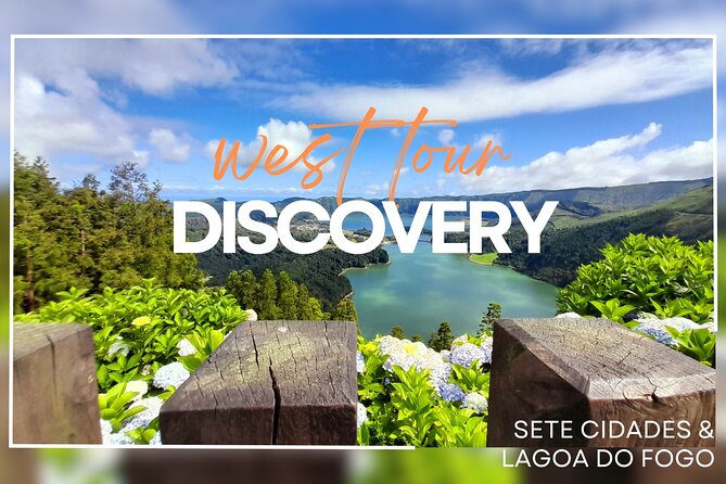 Seven Cities & Fire Lagoon: Full Day Tour with or without lunch - A West Sao Miguel Day With Sete Cidades and Lagoa do Fogo